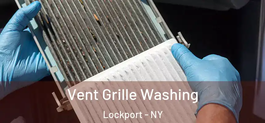  Vent Grille Washing Lockport - NY